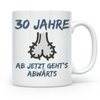 30. Geburtstag Tasse Mann lustig | Ab jetzt geht's abwärts | – Weiß [farbe:weiß]