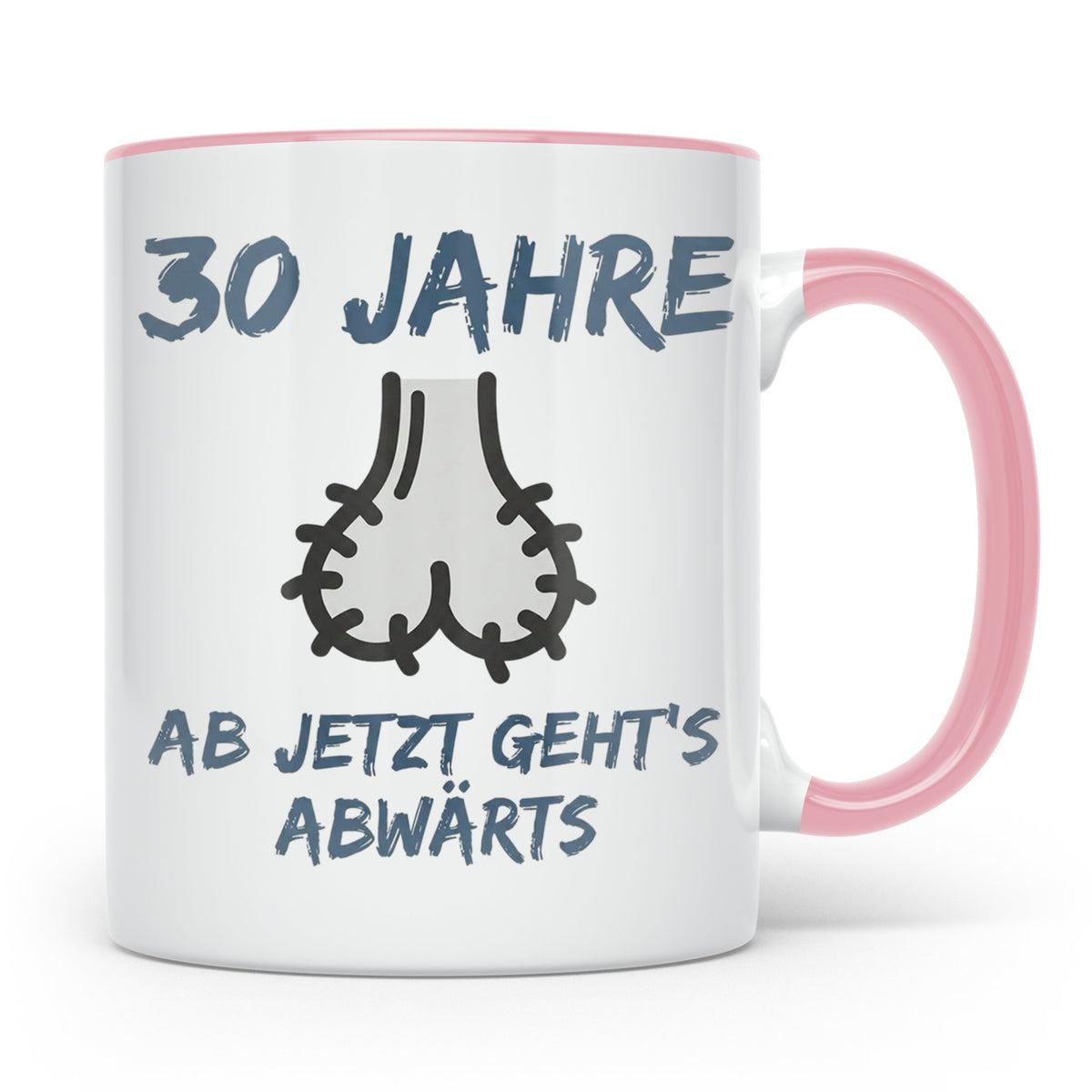 30. Geburtstag Tasse Mann lustig | Ab jetzt geht's abwärts | – Rosa [farbe:rosa]
