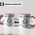 45. Geburtstag Tasse für Männer lustig mit Spruch Ab jetzt g – Rot [farbe:rot]
