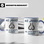 45. Geburtstag Tasse für Männer lustig mit Spruch Ab jetzt g – Blau [farbe:blau]