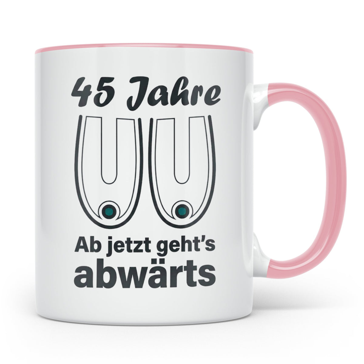 45. Geburtstag Tasse Hängebusen Abwärts Lustiges Geschenk fü – Rosa [farbe:rosa]