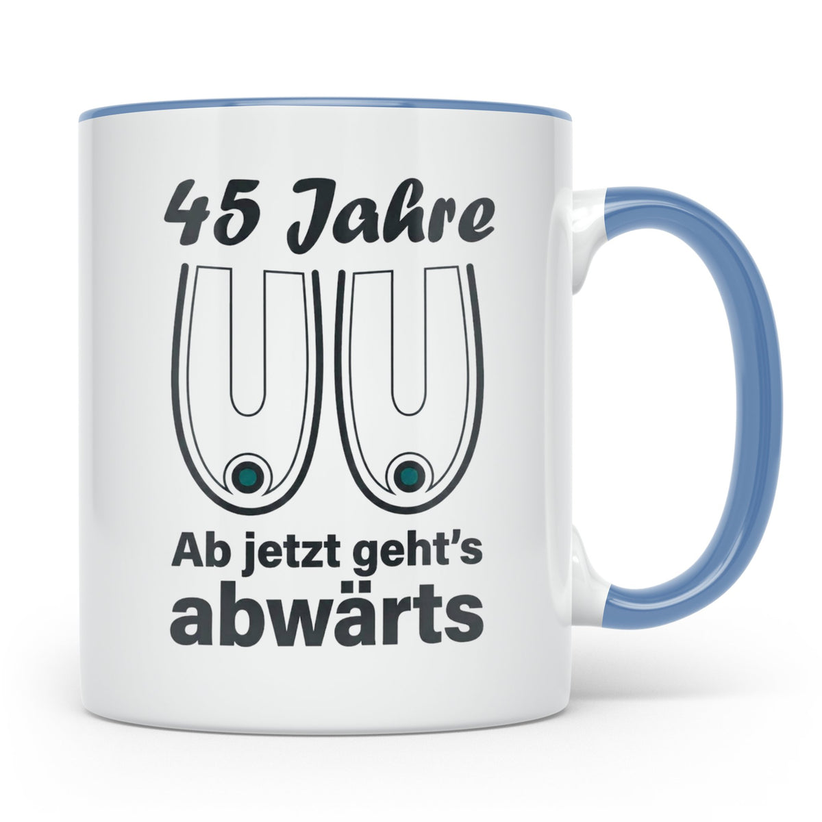 45. Geburtstag Tasse Hängebusen Abwärts Lustiges Geschenk fü – Blau [farbe:blau]