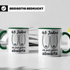 45. Geburtstag Tasse Hängebusen Abwärts Lustiges Geschenk fü – Grün [farbe:grün]