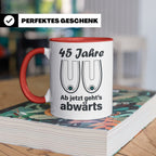 45. Geburtstag Tasse Hängebusen Abwärts Lustiges Geschenk fü – Rot [farbe:rot]