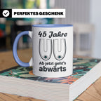 45. Geburtstag Tasse Hängebusen Abwärts Lustiges Geschenk fü – Blau [farbe:blau]