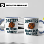 Basketball Tasse Dreier Habe ich häufig, lustiger Spruch für – Blau [farbe:blau]