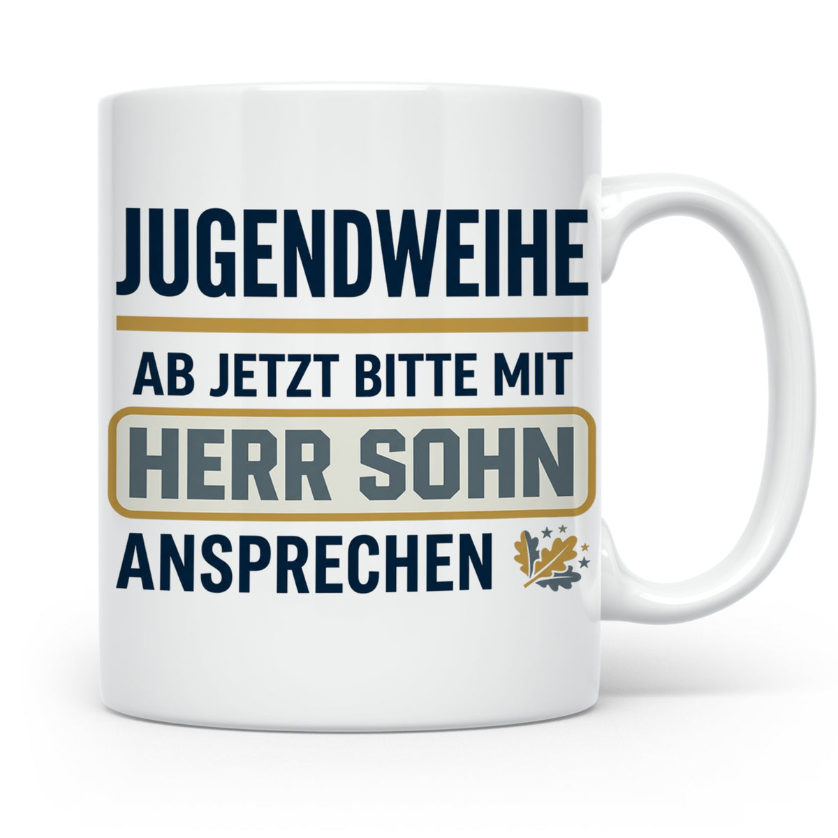 Jugendweihe Tasse für Sohn "Herr Sohn" lustiges Geschenk für – Weiß [farbe:weiß]
