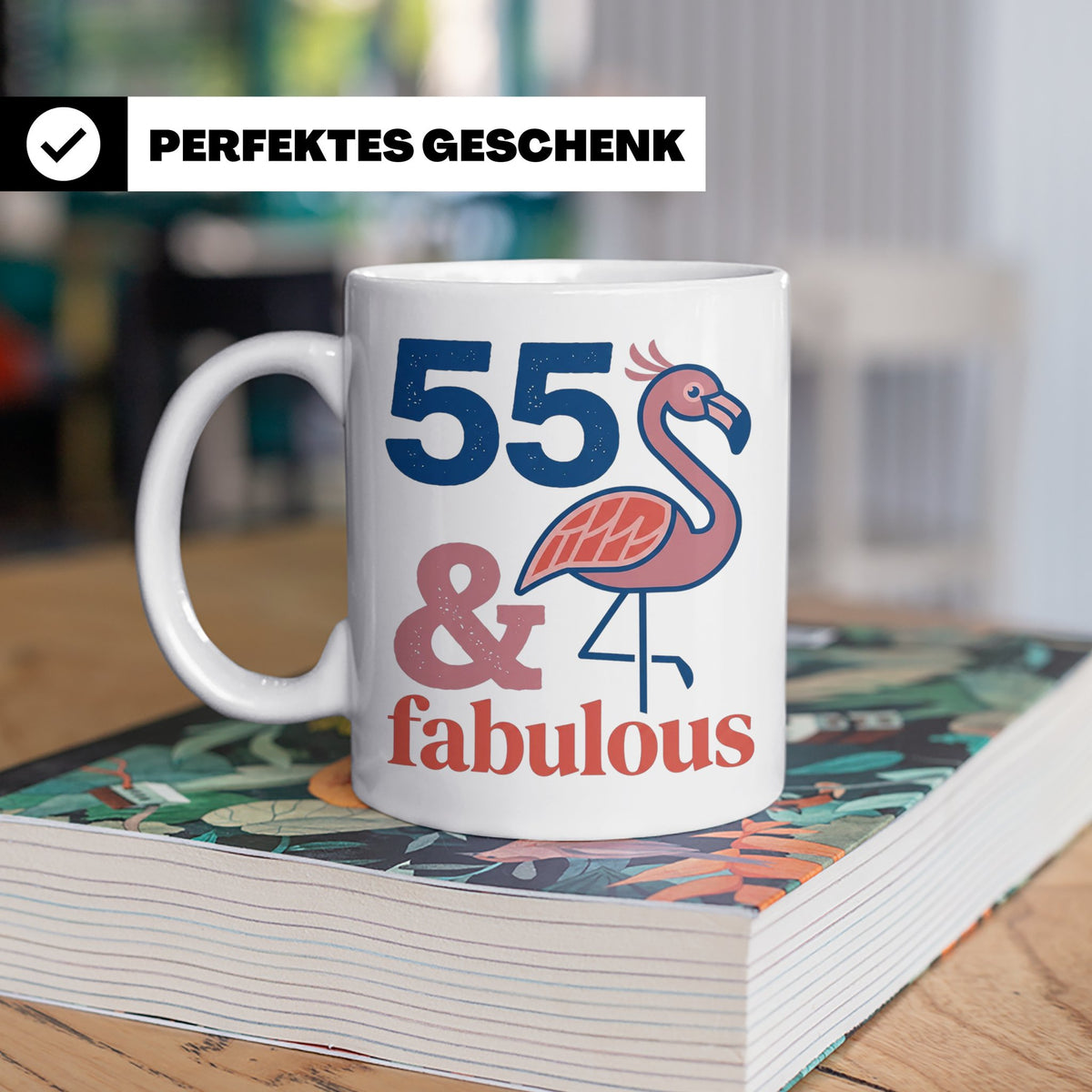 55. Geburtstag Tasse Flamingo, 55 & Fabulous Geschenk für Fr – Weiß [farbe:weiß]