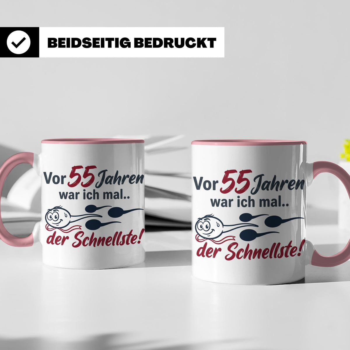 Tasse 55. Geburtstag Mann Geschenk lustig, Spruch "Vor 55 Ja – Rosa [farbe:rosa]
