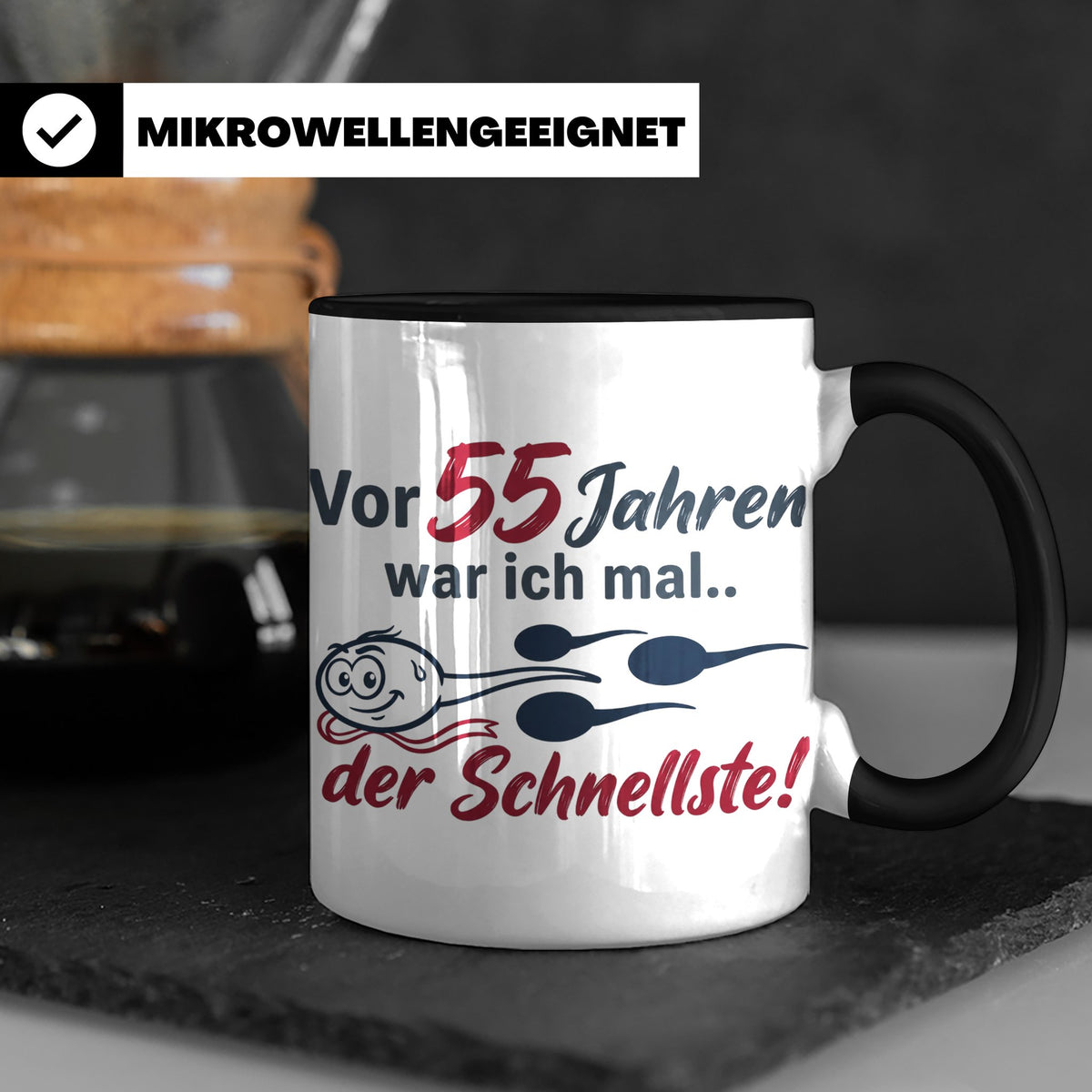 Tasse 55. Geburtstag Mann Geschenk lustig, Spruch "Vor 55 Ja – Schwarz [farbe:schwarz]