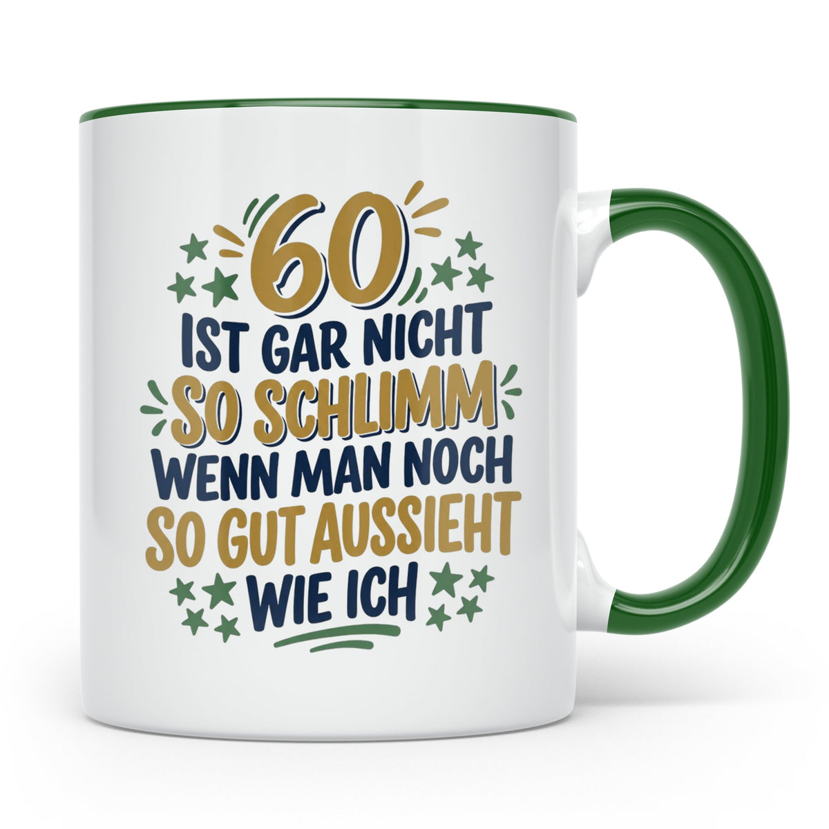 60. Geburtstag Tasse Spruch 60 ist nicht so schlimm Geschenk – Grün [farbe:grün]
