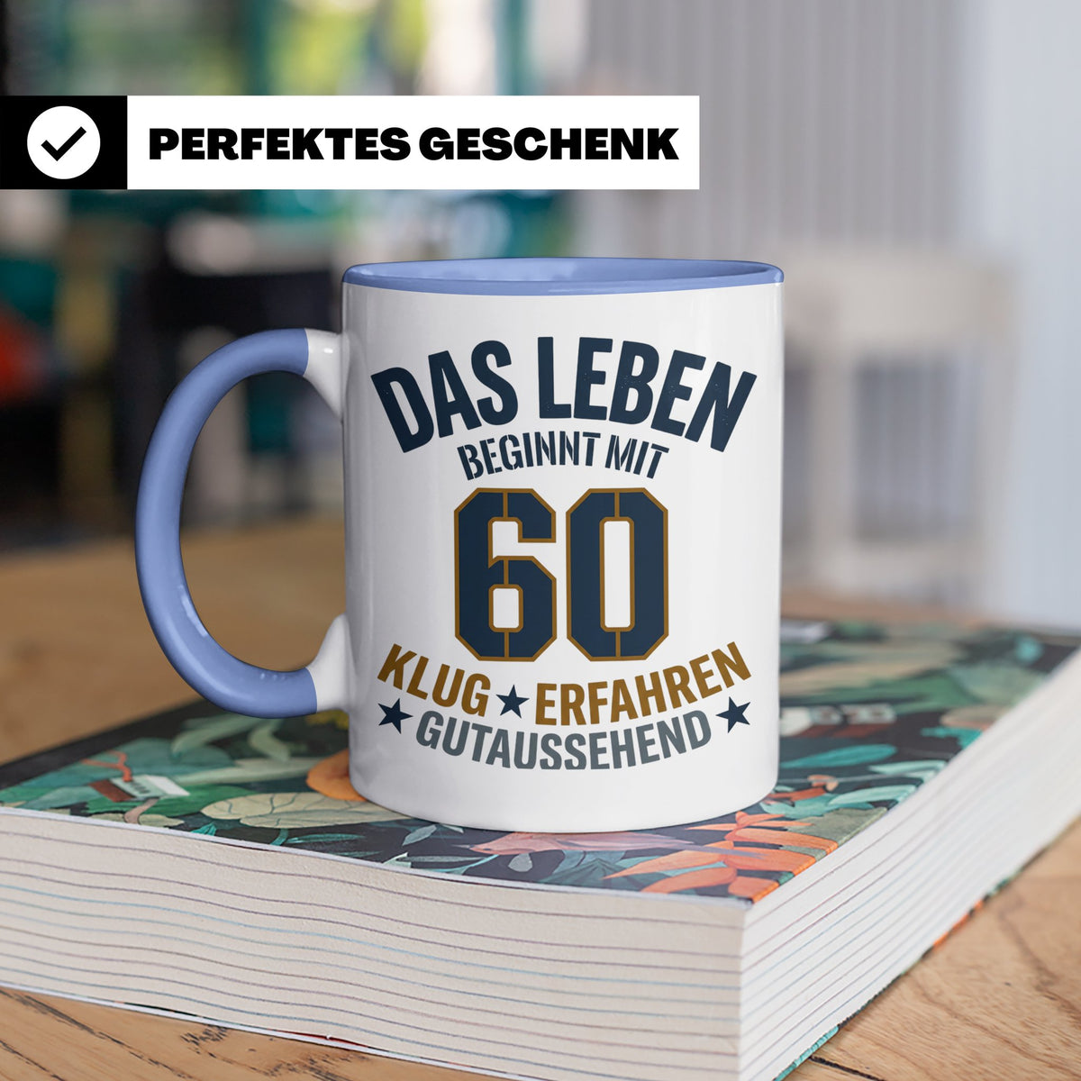 60. Geburtstag Tasse Das Leben beginnt mit 60 Geschenk für M – Blau [farbe:blau]
