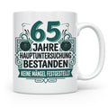 65. Geburtstag Tasse Mann lustig, Hauptuntersuchung bestande – Weiß [farbe:weiß]