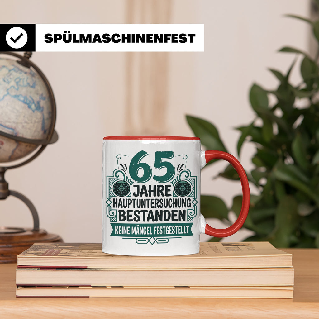 65. Geburtstag Tasse Mann lustig, Hauptuntersuchung bestande – Rot [farbe:rot]