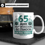 65. Geburtstag Tasse Mann lustig, Hauptuntersuchung bestande – Weiß [farbe:weiß]