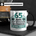 65. Geburtstag Tasse Mann lustig, Hauptuntersuchung bestande – Schwarz [farbe:schwarz]