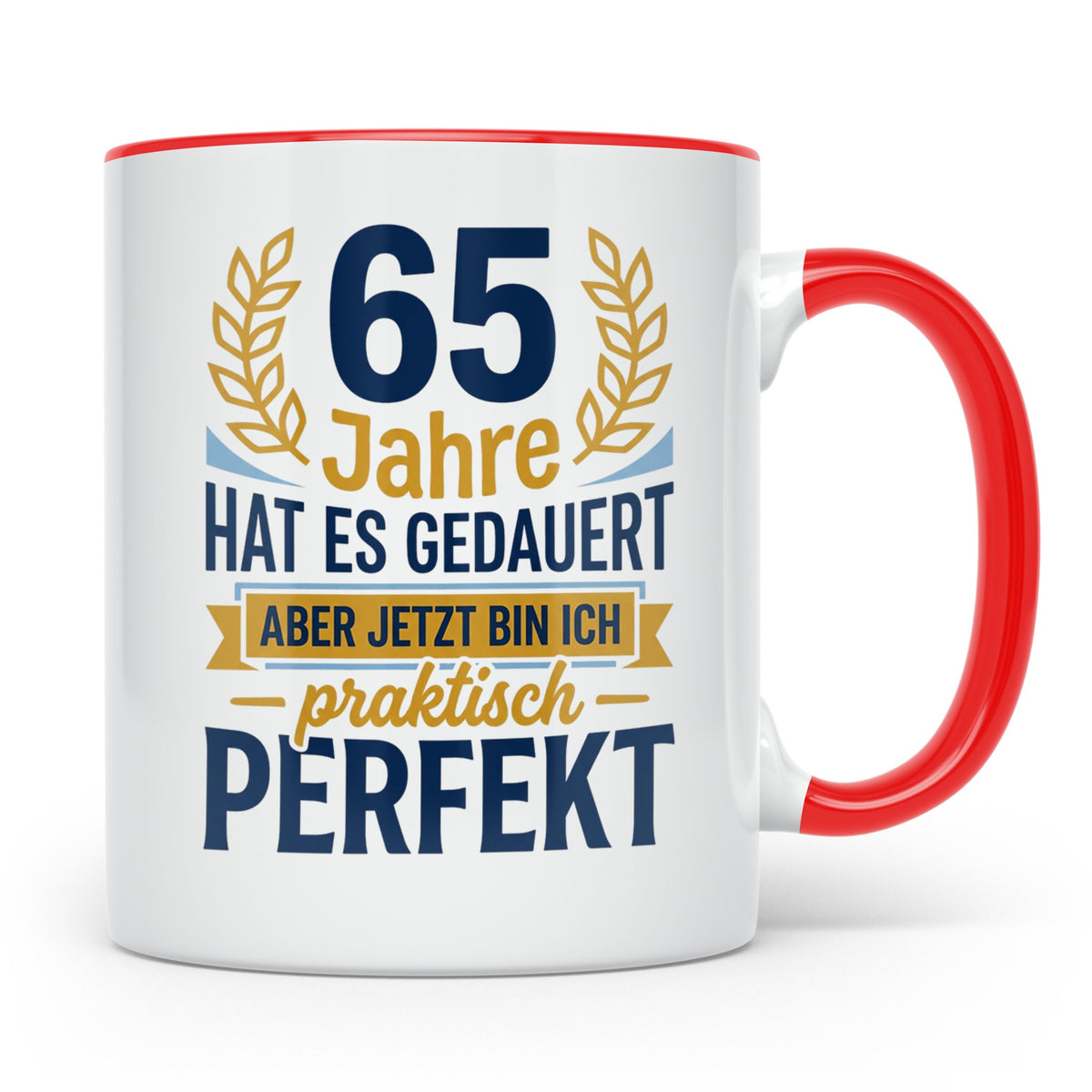65. Geburtstag Tasse lustig für Mann & Frau | 65 Jahre Perfe – Rot [farbe:rot]