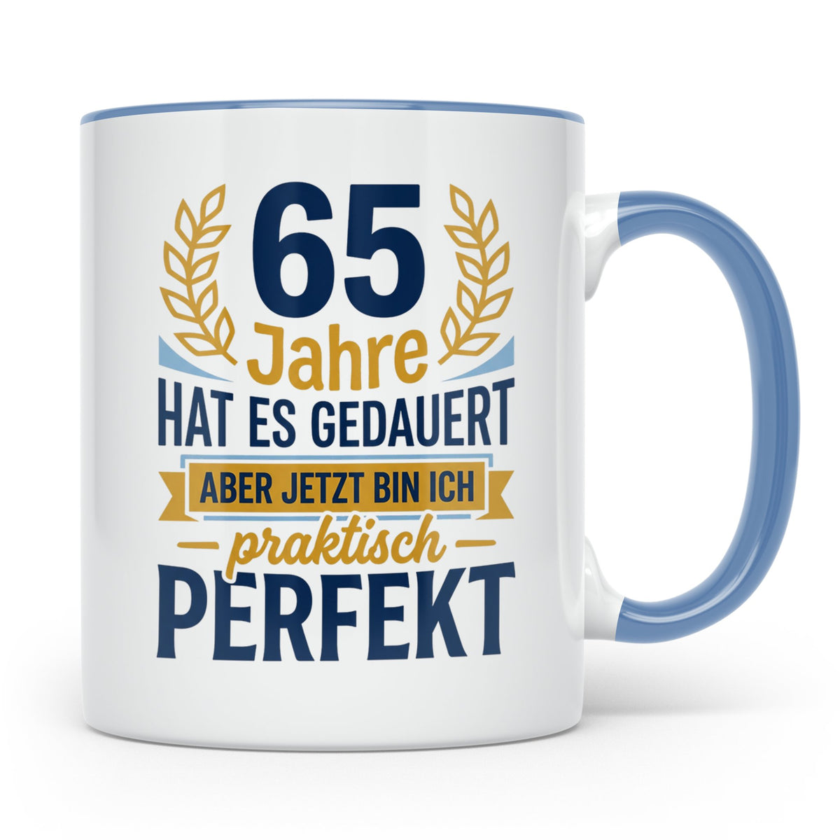 65. Geburtstag Tasse lustig für Mann & Frau | 65 Jahre Perfe – Blau [farbe:blau]