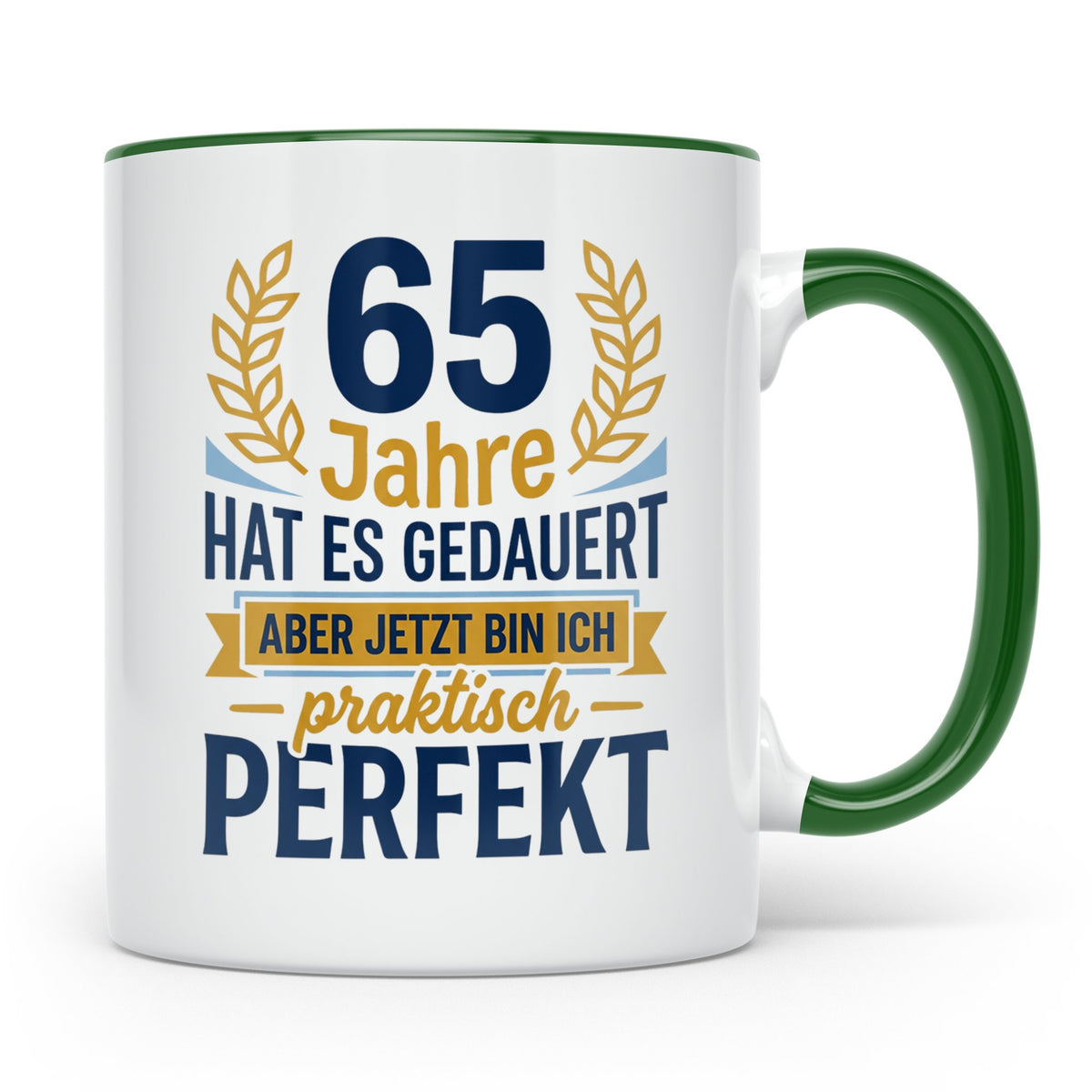 65. Geburtstag Tasse lustig für Mann & Frau | 65 Jahre Perfe – Grün [farbe:grün]