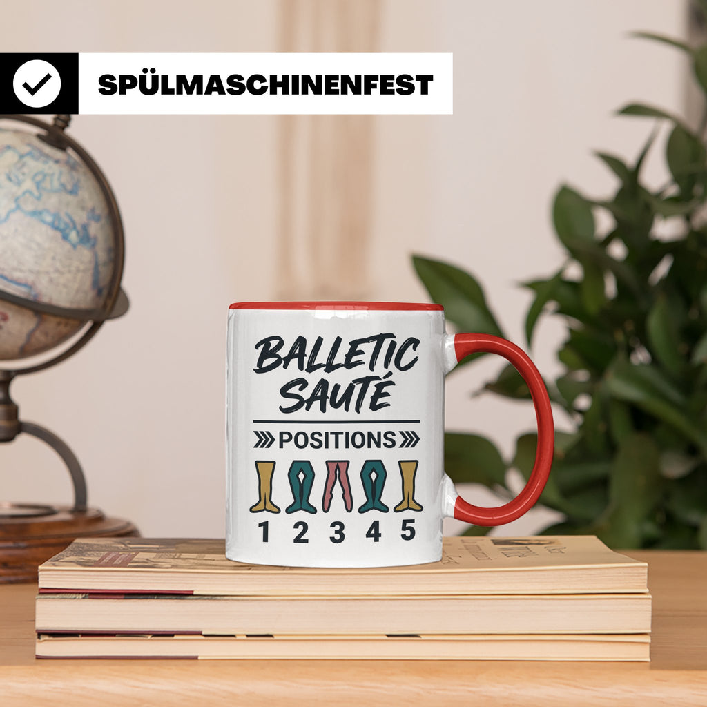 Ballett Tasse mit 5 Positionen | Lustiges Balletic Sauté Des – Rot [farbe:rot]