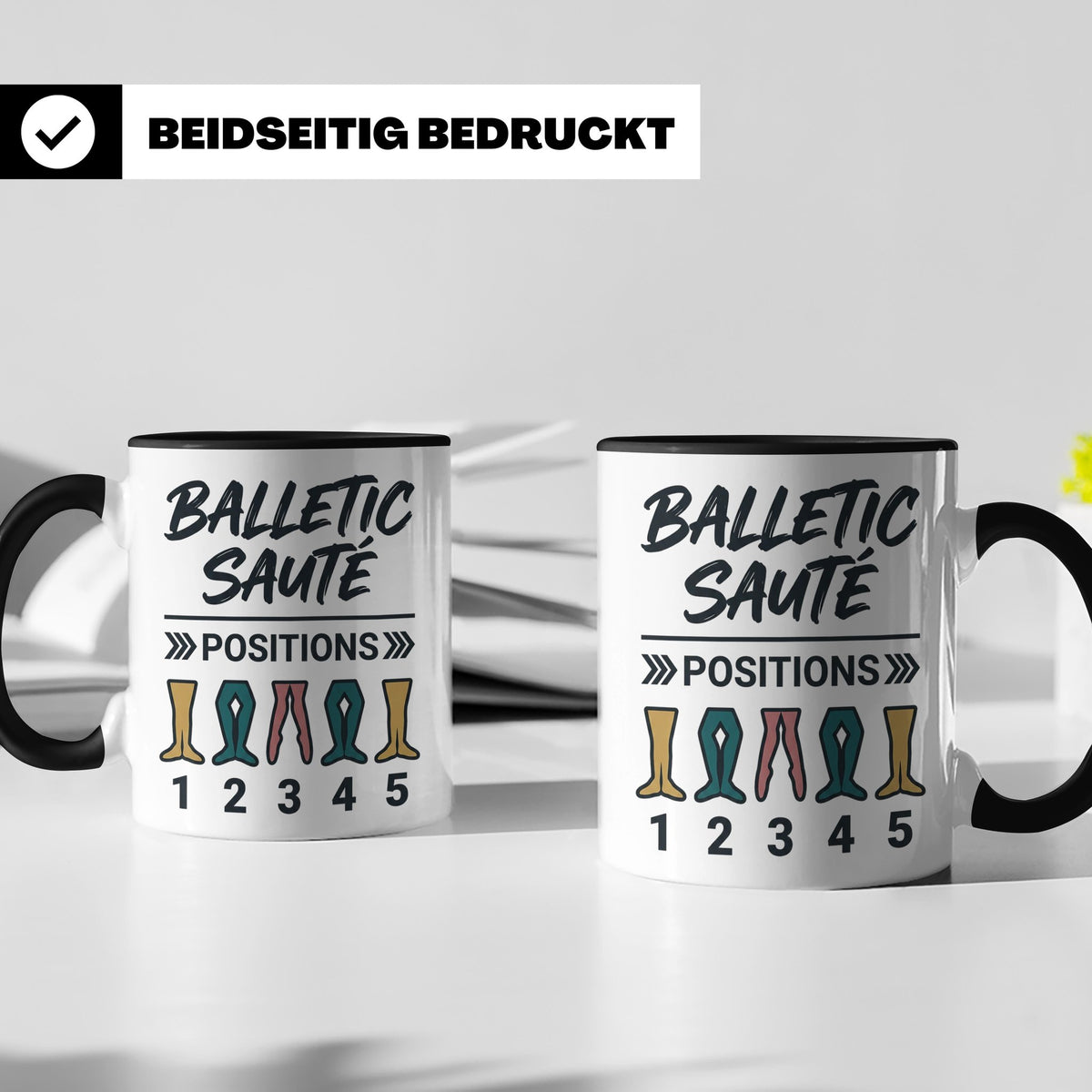 Ballett Tasse mit 5 Positionen | Lustiges Balletic Sauté Des – Schwarz [farbe:schwarz]