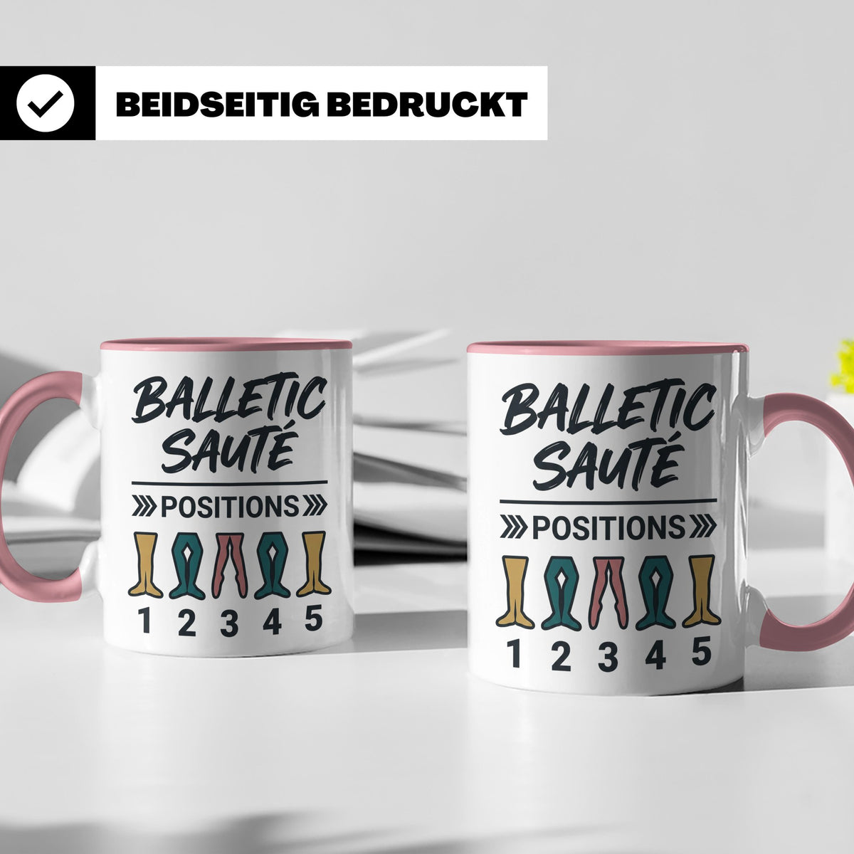 Ballett Tasse mit 5 Positionen | Lustiges Balletic Sauté Des – Rosa [farbe:rosa]