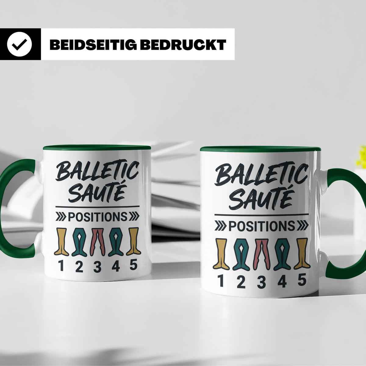 Ballett Tasse mit 5 Positionen | Lustiges Balletic Sauté Des – Grün [farbe:grün]