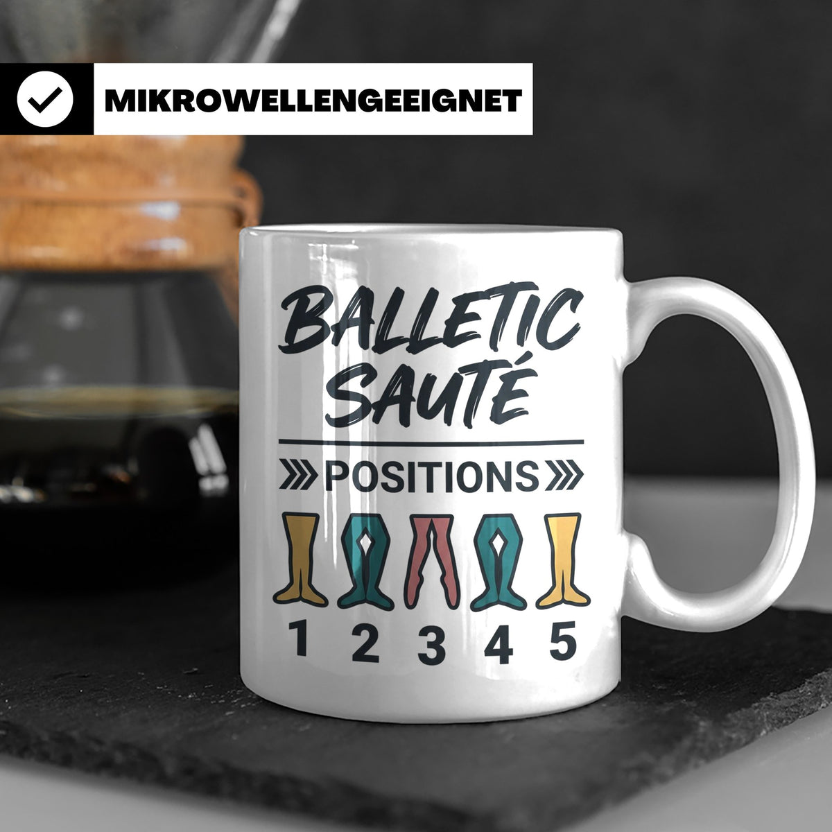 Ballett Tasse mit 5 Positionen | Lustiges Balletic Sauté Des – Weiß [farbe:weiß]