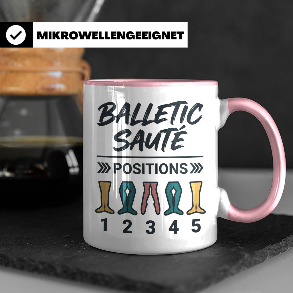 Ballett Tasse mit 5 Positionen | Lustiges Balletic Sauté Des – Rosa [farbe:rosa]