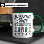 Ballett Tasse mit 5 Positionen | Lustiges Balletic Sauté Des – Grün [farbe:grün]