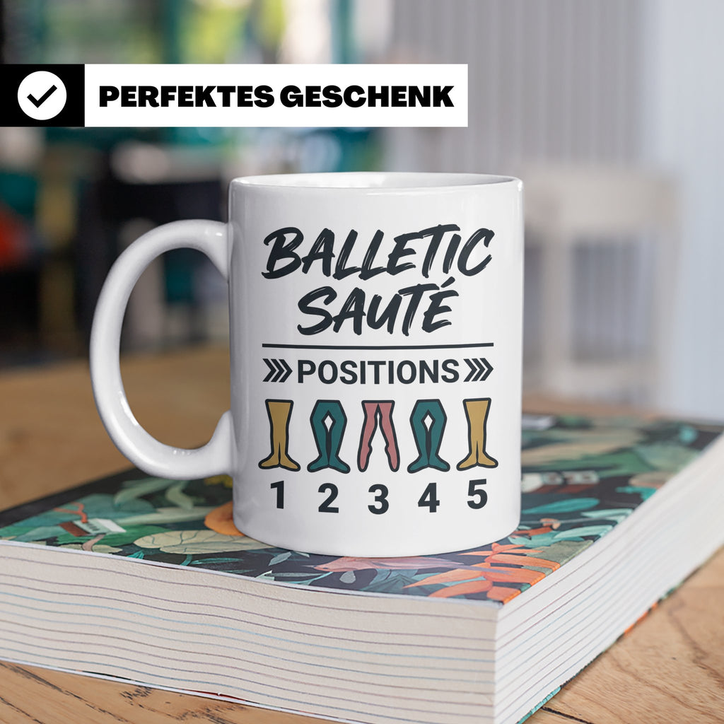 Ballett Tasse mit 5 Positionen | Lustiges Balletic Sauté Des – Weiß [farbe:weiß]