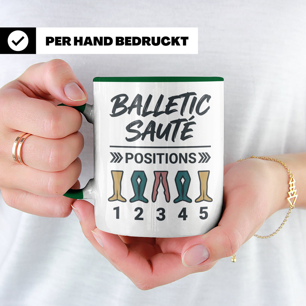 Ballett Tasse mit 5 Positionen | Lustiges Balletic Sauté Des – Grün [farbe:grün]