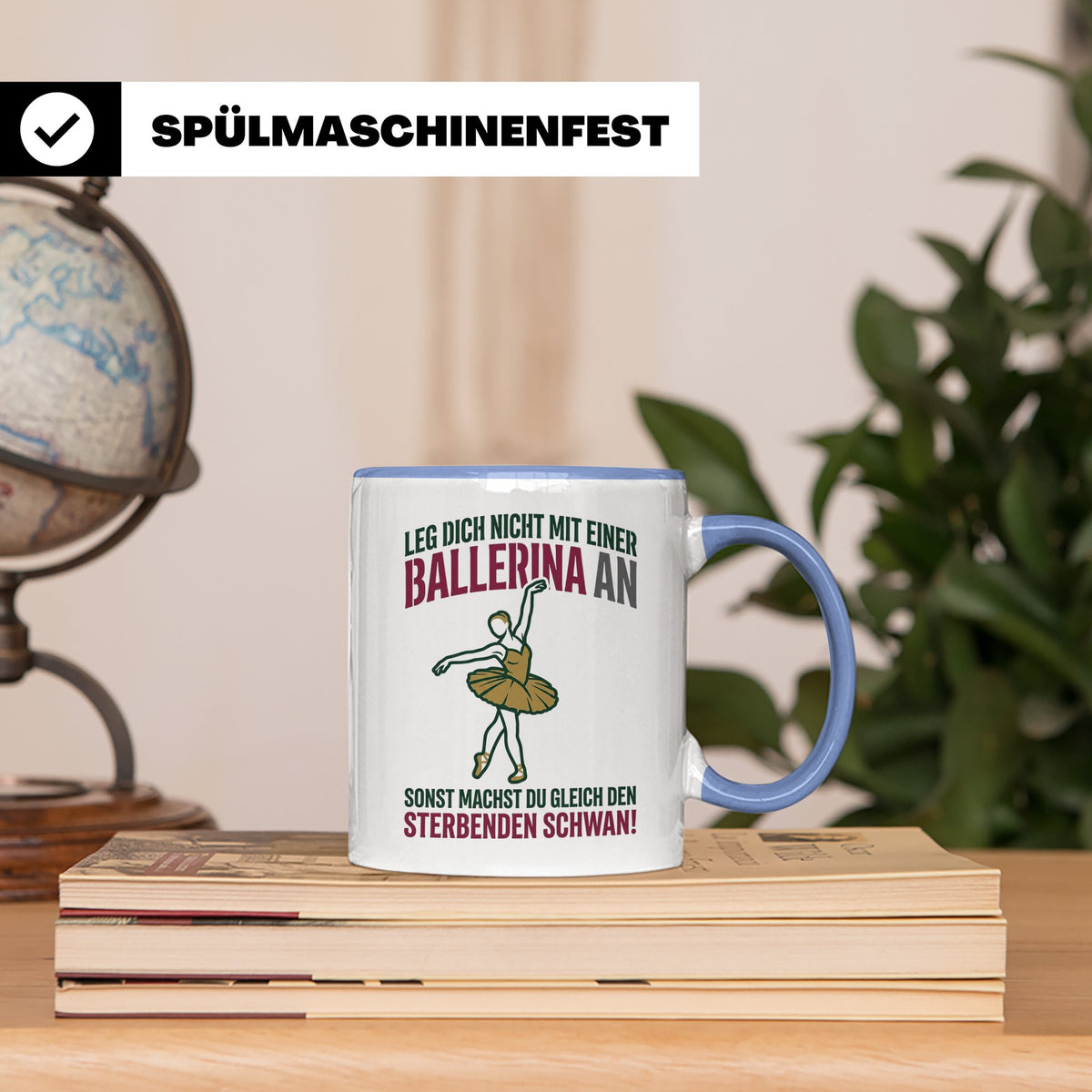 Ballerina Tasse Sterbender Schwan lustiger Spruch für Tänzer – Blau [farbe:blau]