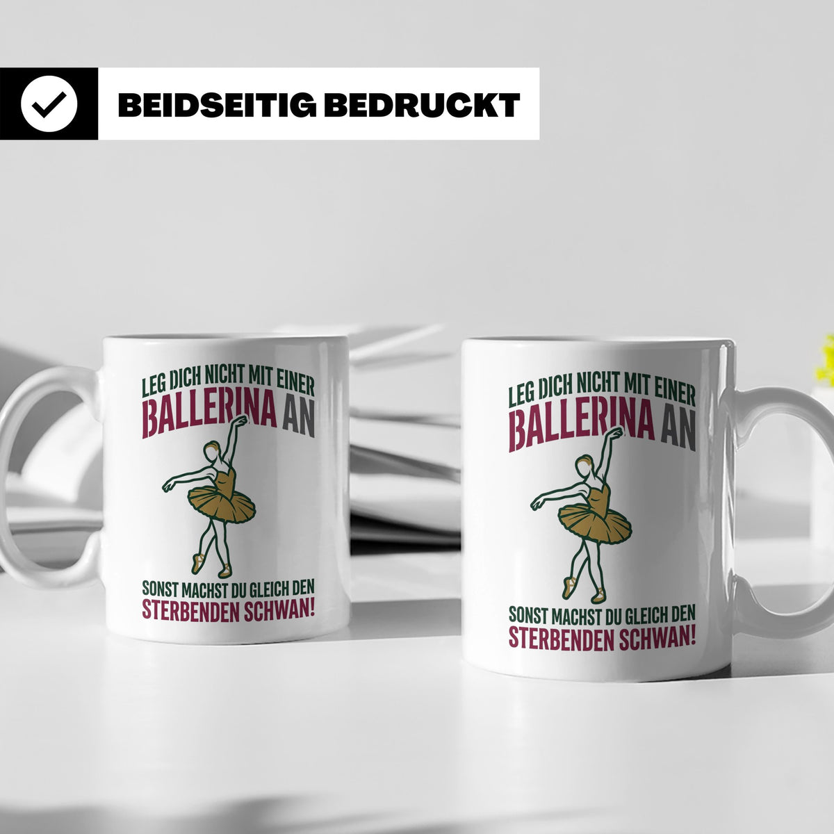 Ballerina Tasse Sterbender Schwan lustiger Spruch für Tänzer – Weiß [farbe:weiß]