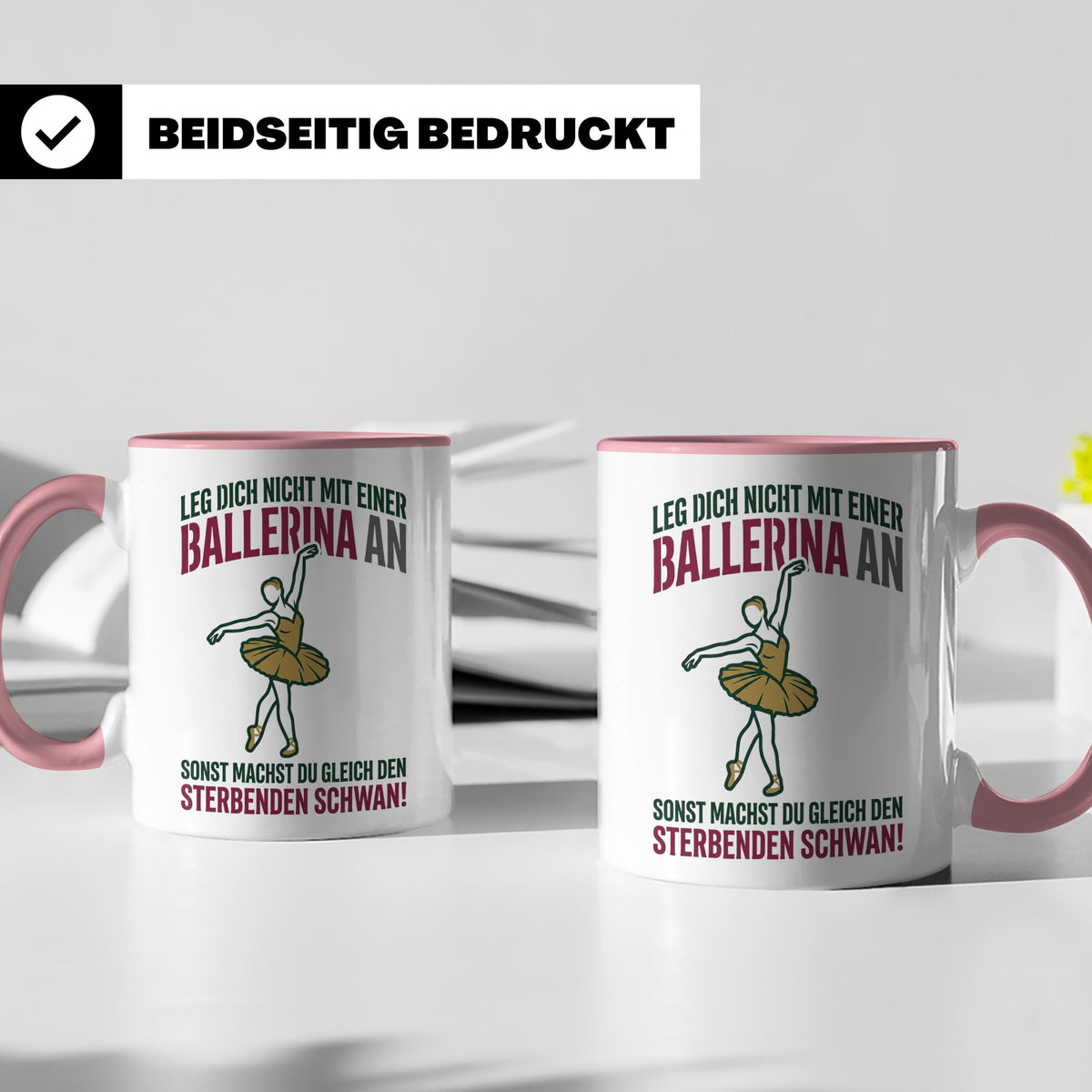 Ballerina Tasse Sterbender Schwan lustiger Spruch für Tänzer – Rosa [farbe:rosa]