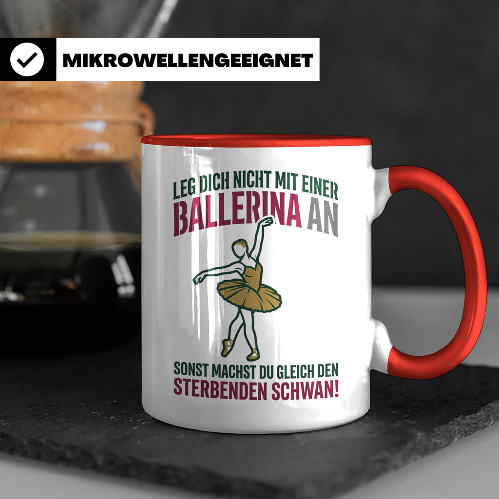 Ballerina Tasse Sterbender Schwan lustiger Spruch für Tänzer – Rot [farbe:rot]