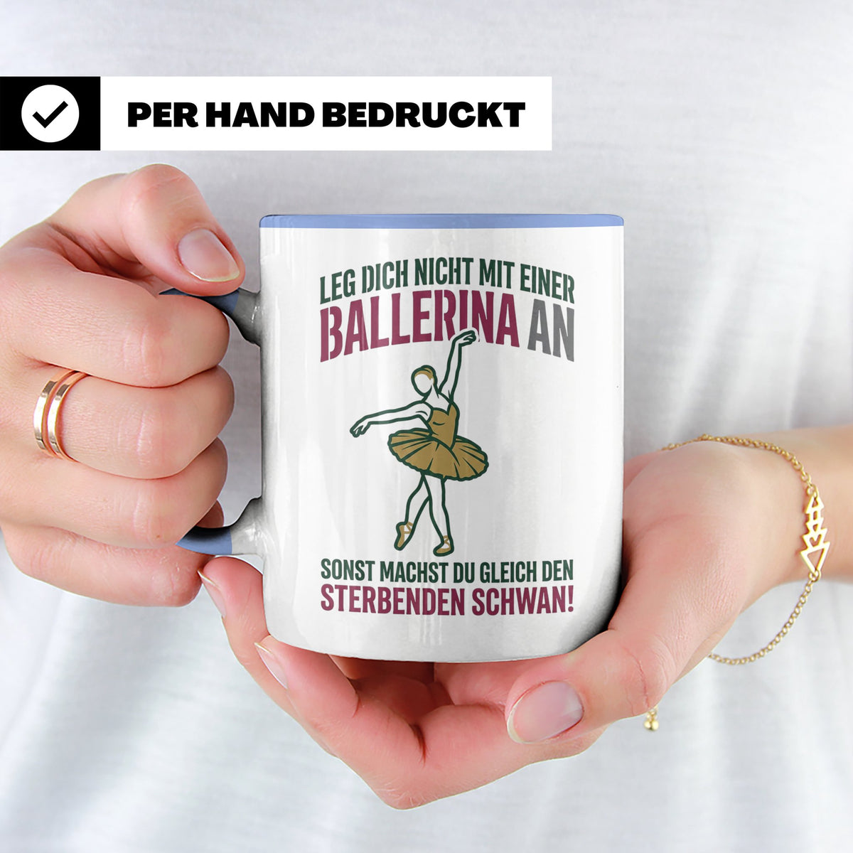 Ballerina Tasse Sterbender Schwan lustiger Spruch für Tänzer – Blau [farbe:blau]
