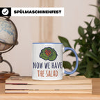 Denglish Tasse Now We Have The Salad, Spruch Da haben wir de – Blau [farbe:blau]