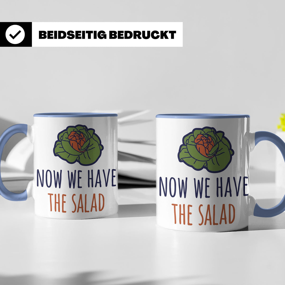 Denglish Tasse Now We Have The Salad, Spruch Da haben wir de – Blau [farbe:blau]