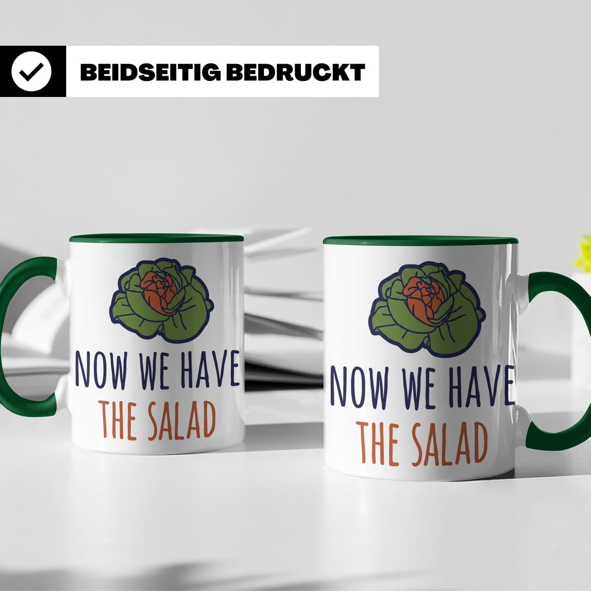 Denglish Tasse Now We Have The Salad, Spruch Da haben wir de – Grün [farbe:grün]