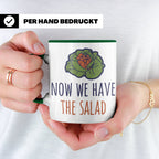 Denglish Tasse Now We Have The Salad, Spruch Da haben wir de – Grün [farbe:grün]
