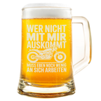 Bierkrug – Wer nicht mit mir auskommt Motiv, witziger Spruch für Motorradfahrer, Geschenkidee für Biker & Motorradfans