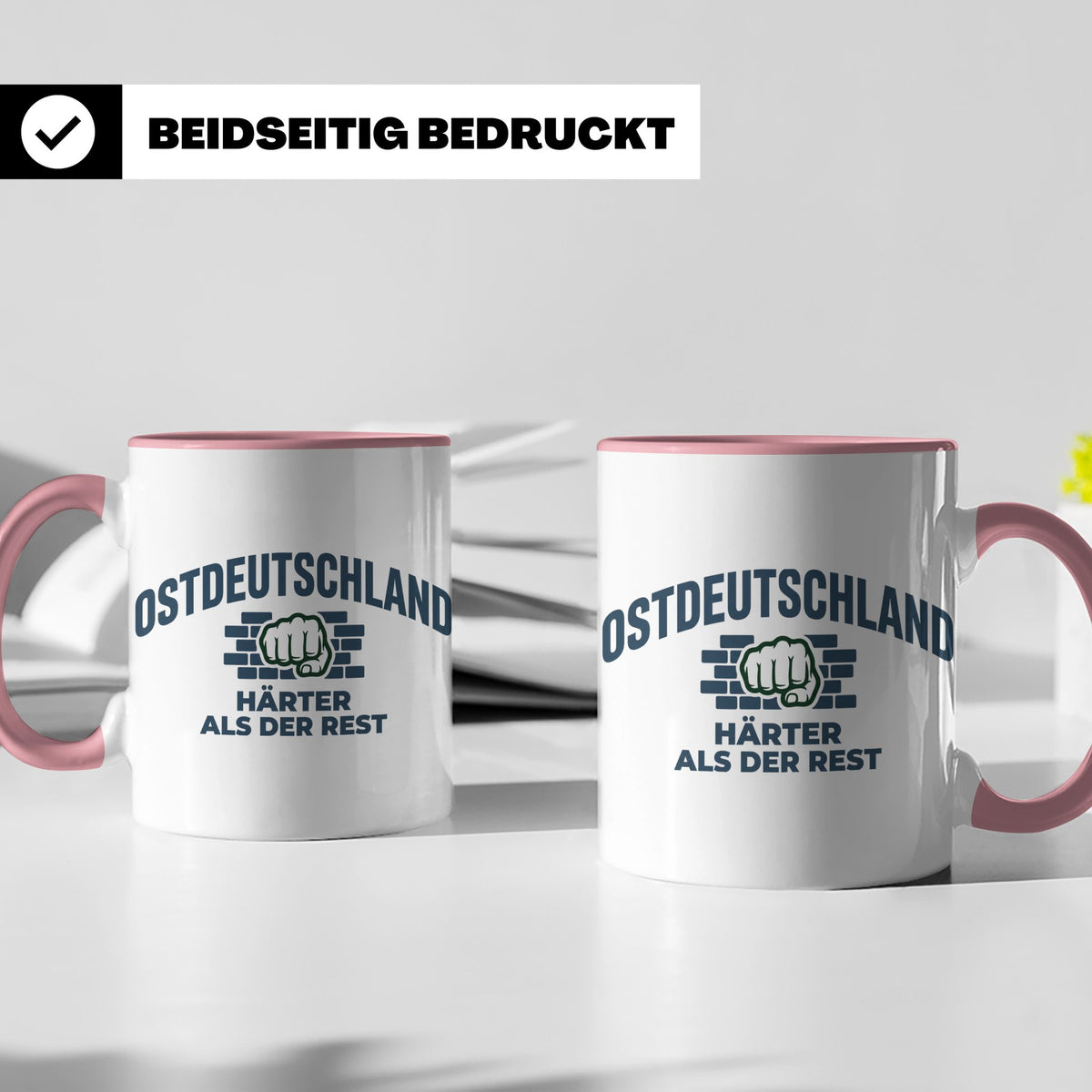 Ostdeutschland Tasse Härter als der Rest, Kaffeetasse mit DD – Rosa [farbe:rosa]