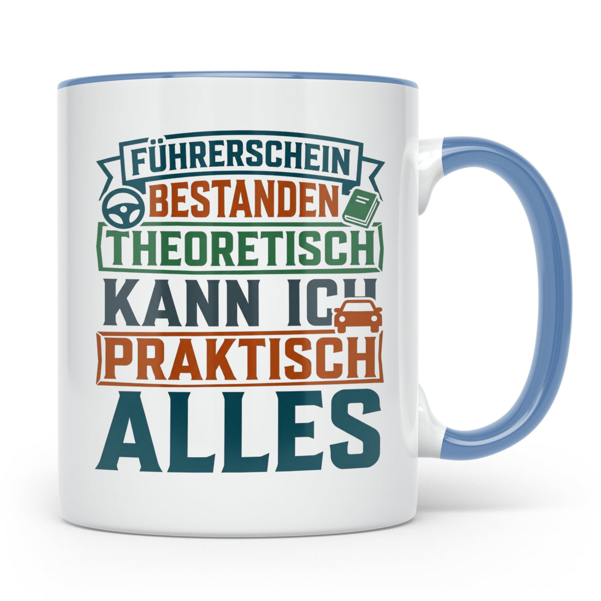 Führerschein bestanden Tasse lustig, Geschenk zur Fahrprüfun – Blau [farbe:blau]
