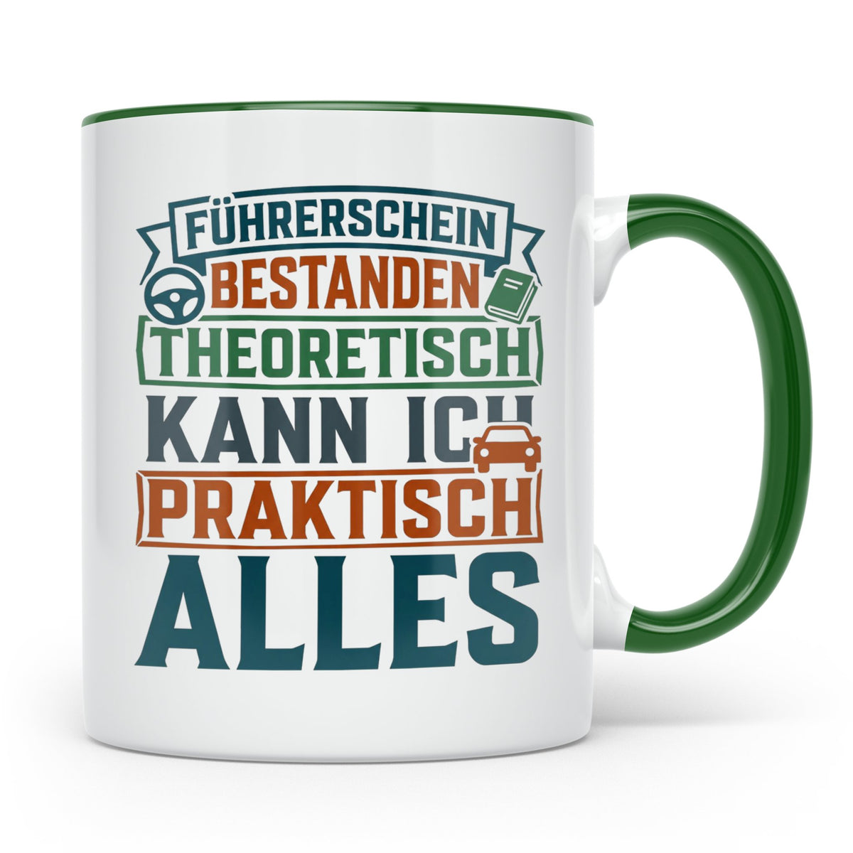 Führerschein bestanden Tasse lustig, Geschenk zur Fahrprüfun – Grün [farbe:grün]