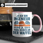 Ingenieur Tasse mit Spruch 'Keinen an der Waffel' Lustiges G – Rosa [farbe:rosa]