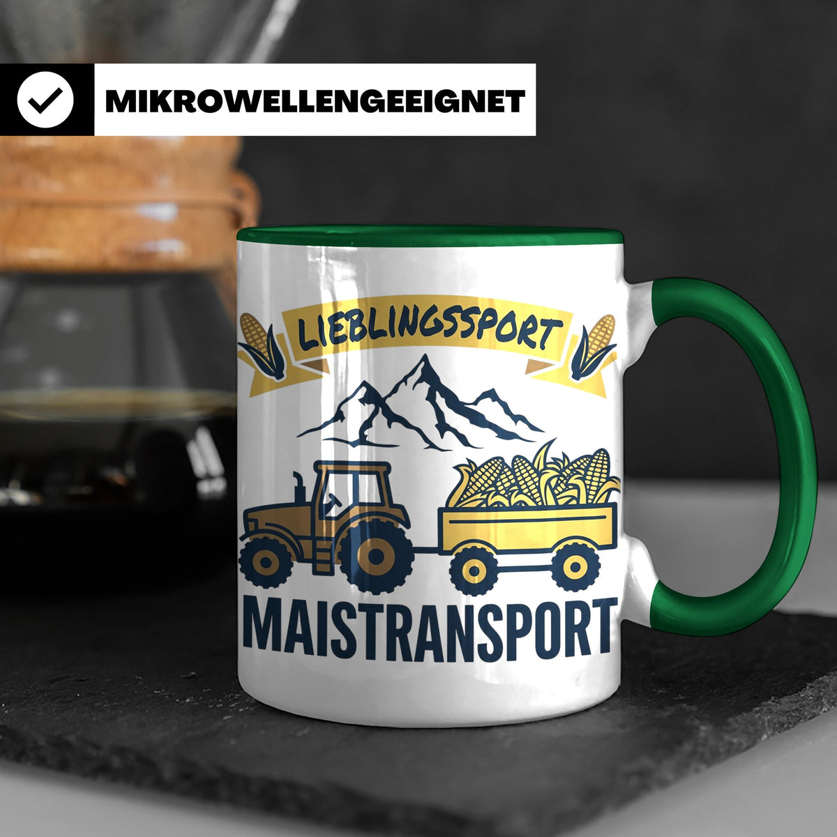 Landwirt Tasse Lieblingssport Maistransport, Spruch für Baue – Grün [farbe:grün]