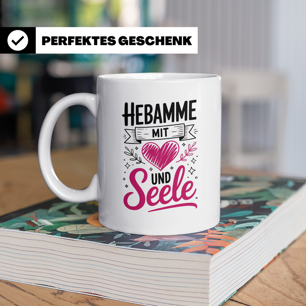 Hebamme mit Herz und Seele Tasse - Hebammen Geschenkidee für – Weiß [farbe:weiß]