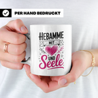 Hebamme mit Herz und Seele Tasse - Hebammen Geschenkidee für – Weiß [farbe:weiß]
