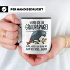 Graupapagei Tasse mit Spruch Wenn ich ein Graupapagei wäre.. – Schwarz [farbe:schwarz]